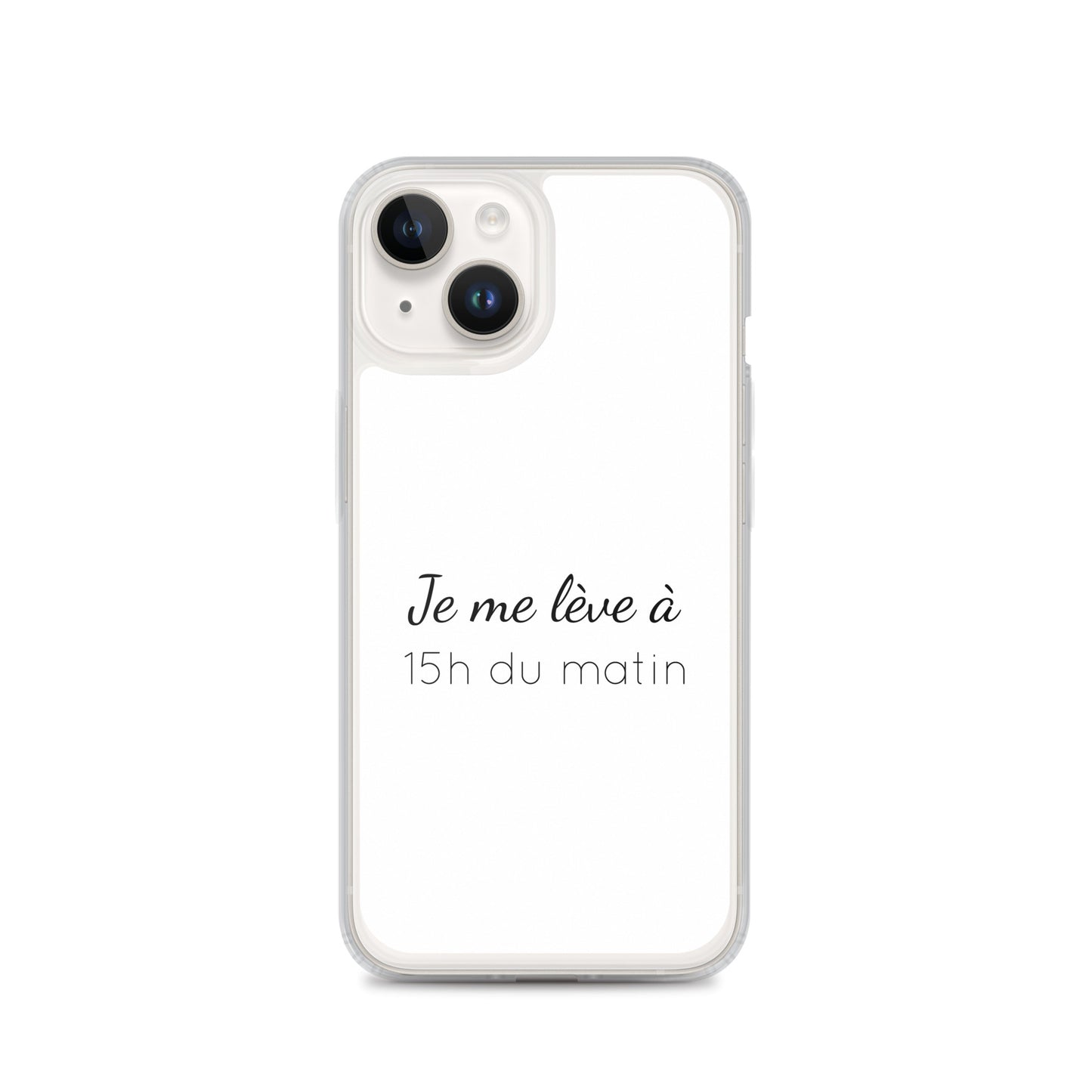 Coque iPhone Je me lève à 15h du matin - Sedurro