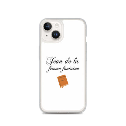 Coque iPhone Jean de la femme fontaine iPhone 14 - Sedurro