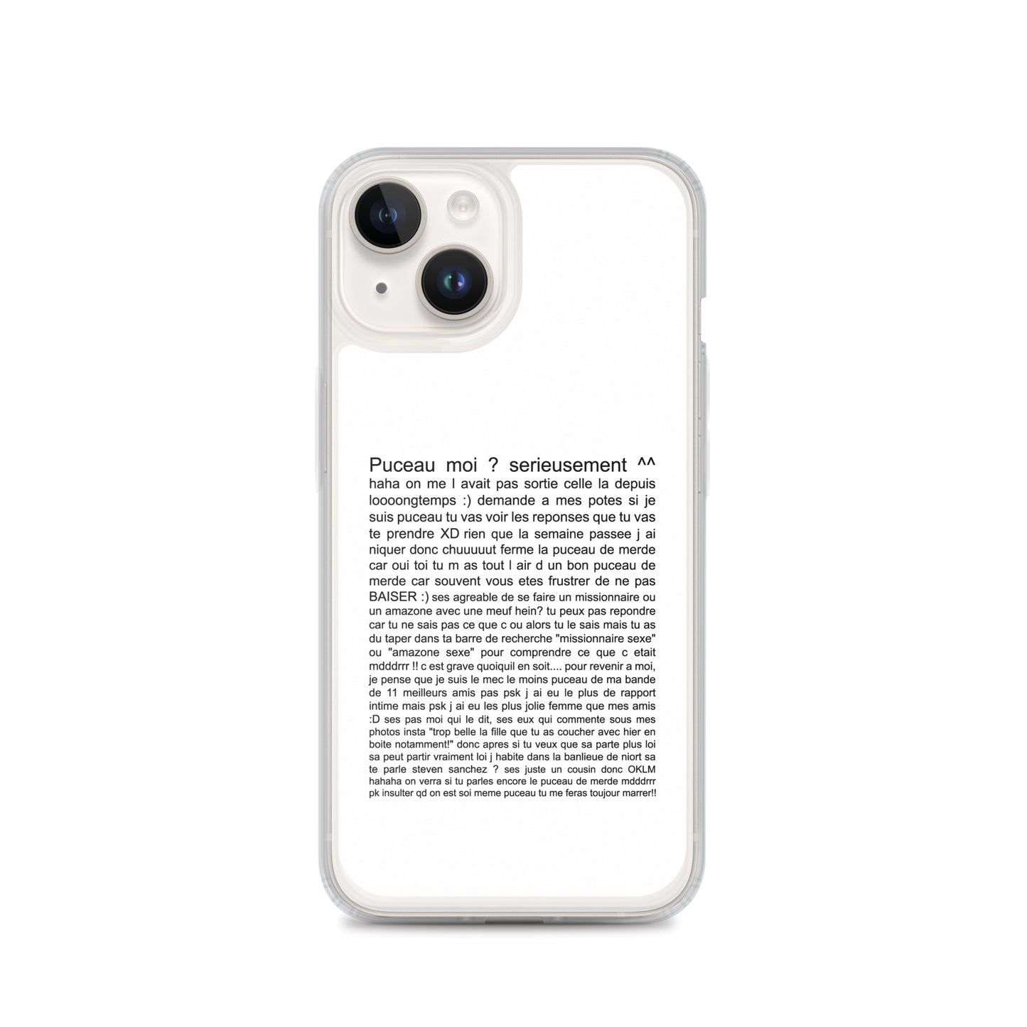 Coque iPhone Puceau moi on me l'avait pas sorti depuis longtemps iPhone 14 - Sedurro