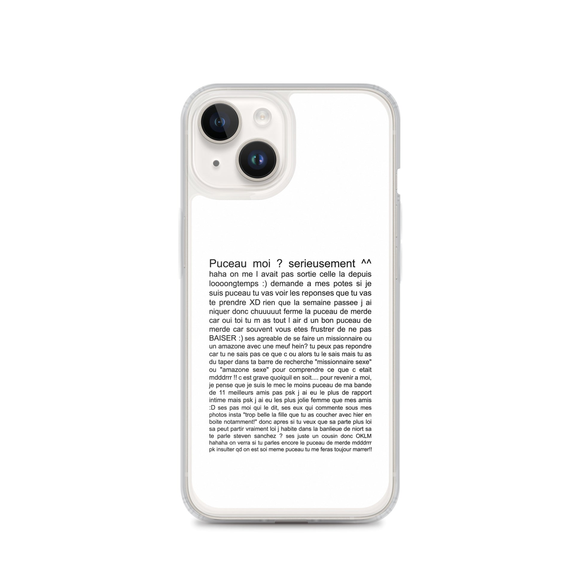 Coque iPhone Puceau moi on me l'avait pas sorti depuis longtemps iPhone 14 - Sedurro
