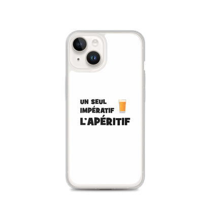 Coque iPhone Un seul impératif L'apéritif - Sedurro