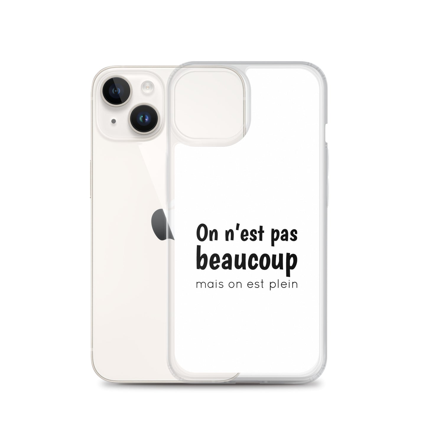 Coque iPhone On n'est pas beaucoup mais on est plein iPhone 14 - Sedurro