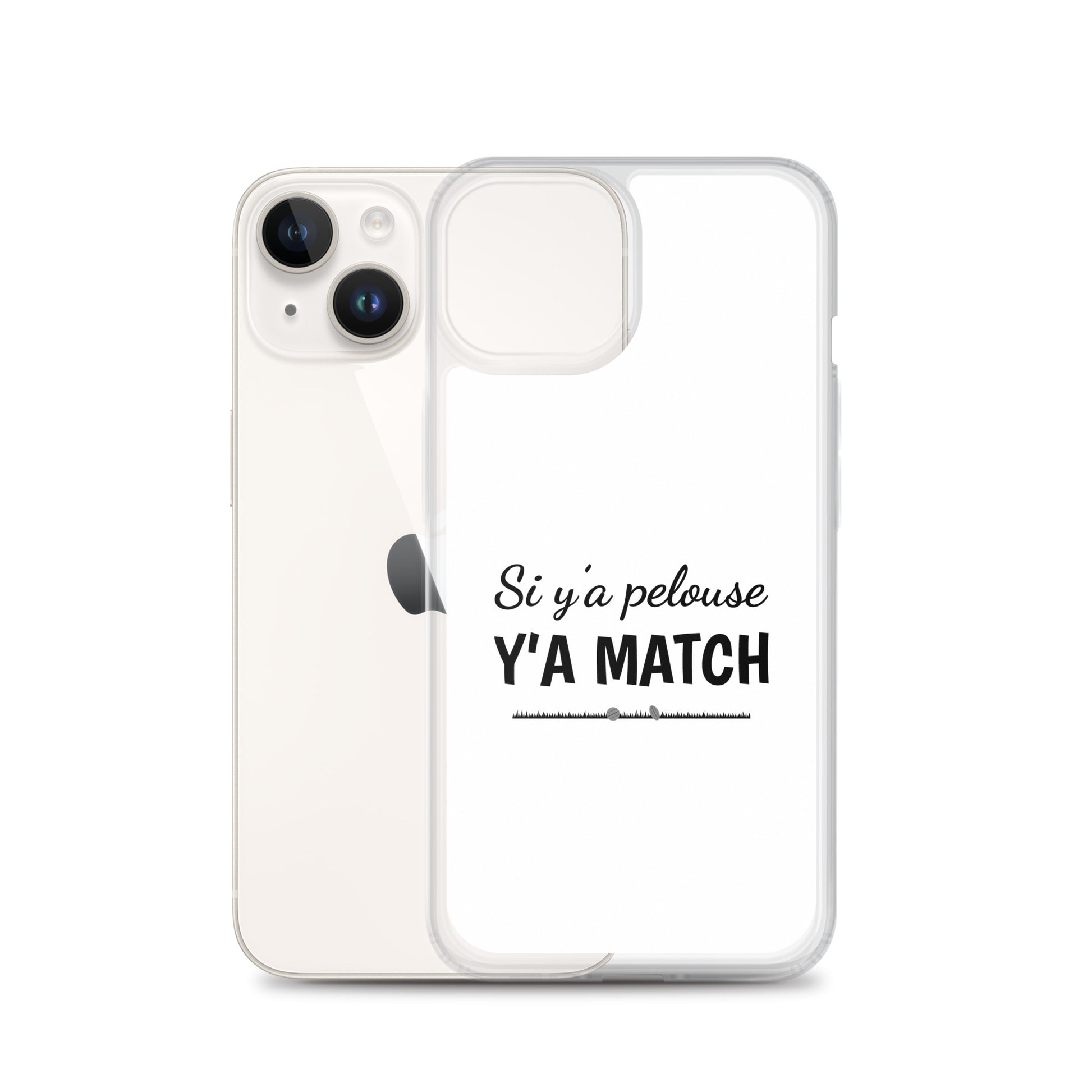 Coque iPhone Si y'a pelouse y'a match - Sedurro