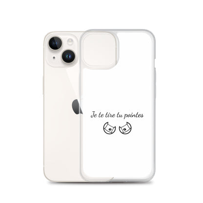 Coque iPhone Je te tire tu pointes iPhone 14 - Sedurro
