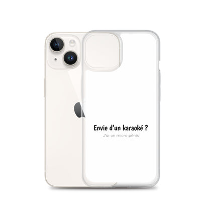 Coque iPhone Envie d'un karaoké j'ai un micro pénis iPhone 14 - Sedurro