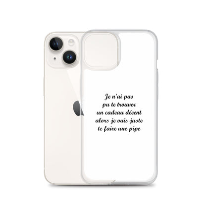 Coque iPhone Je n'ai pas pu te trouver un cadeau décent alors je vais juste te faire une pipe - Sedurro