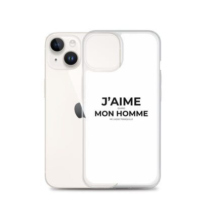 Coque iPhone J'aime quand mon homme me laisse tranquille - Sedurro