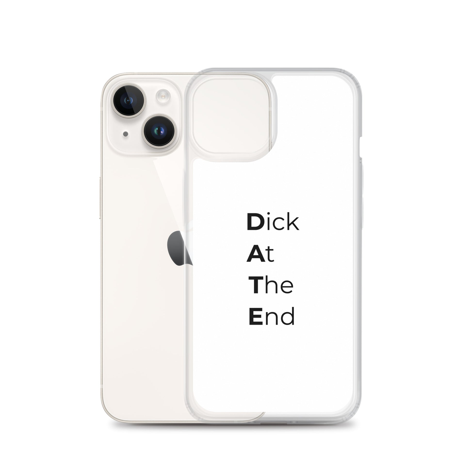 Coque iPhone Date Dick At The End - Sedurro