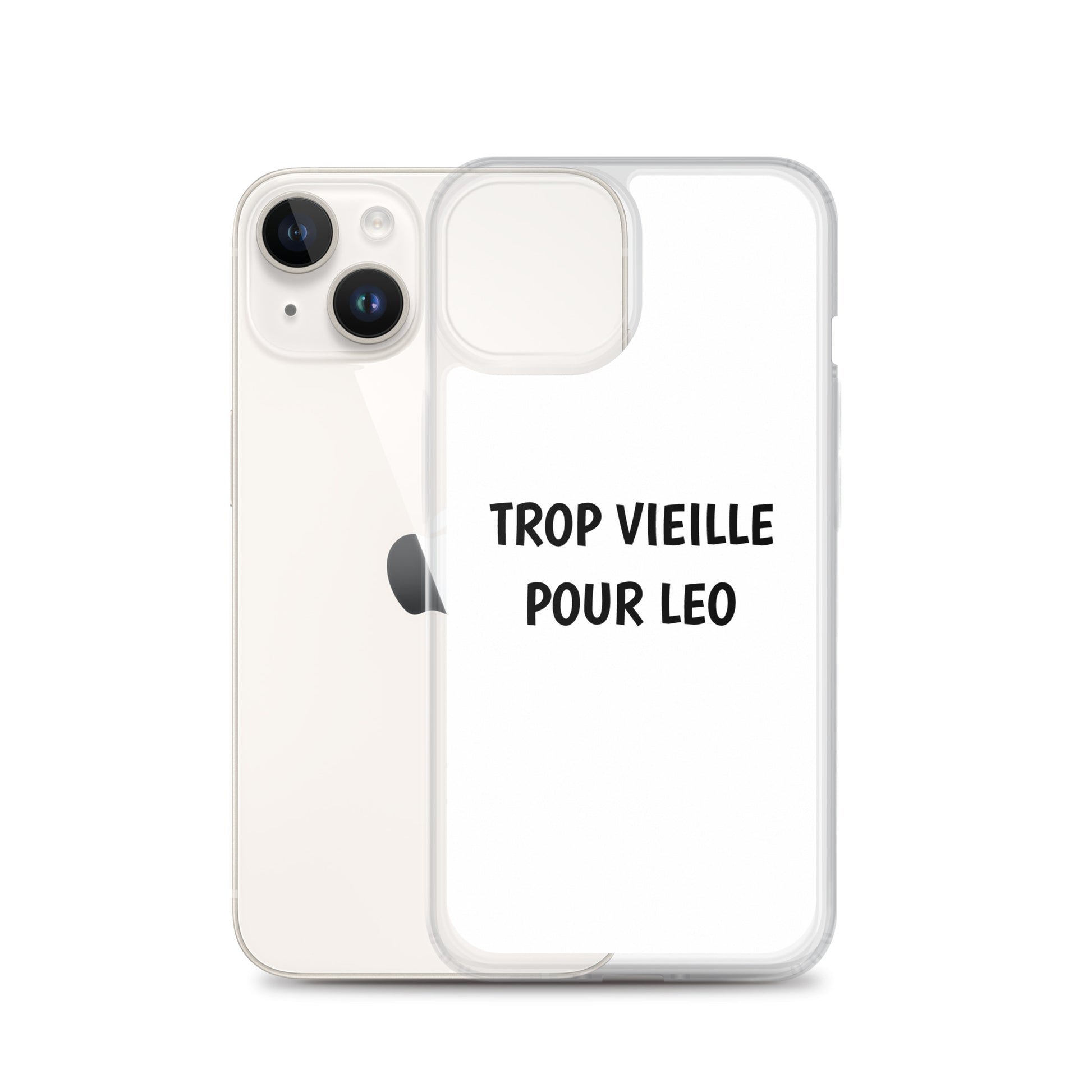 Coque iPhone Trop vieille pour Leo - Sedurro