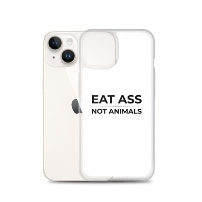 Coque iPhone Eat ass not animals - Sedurro