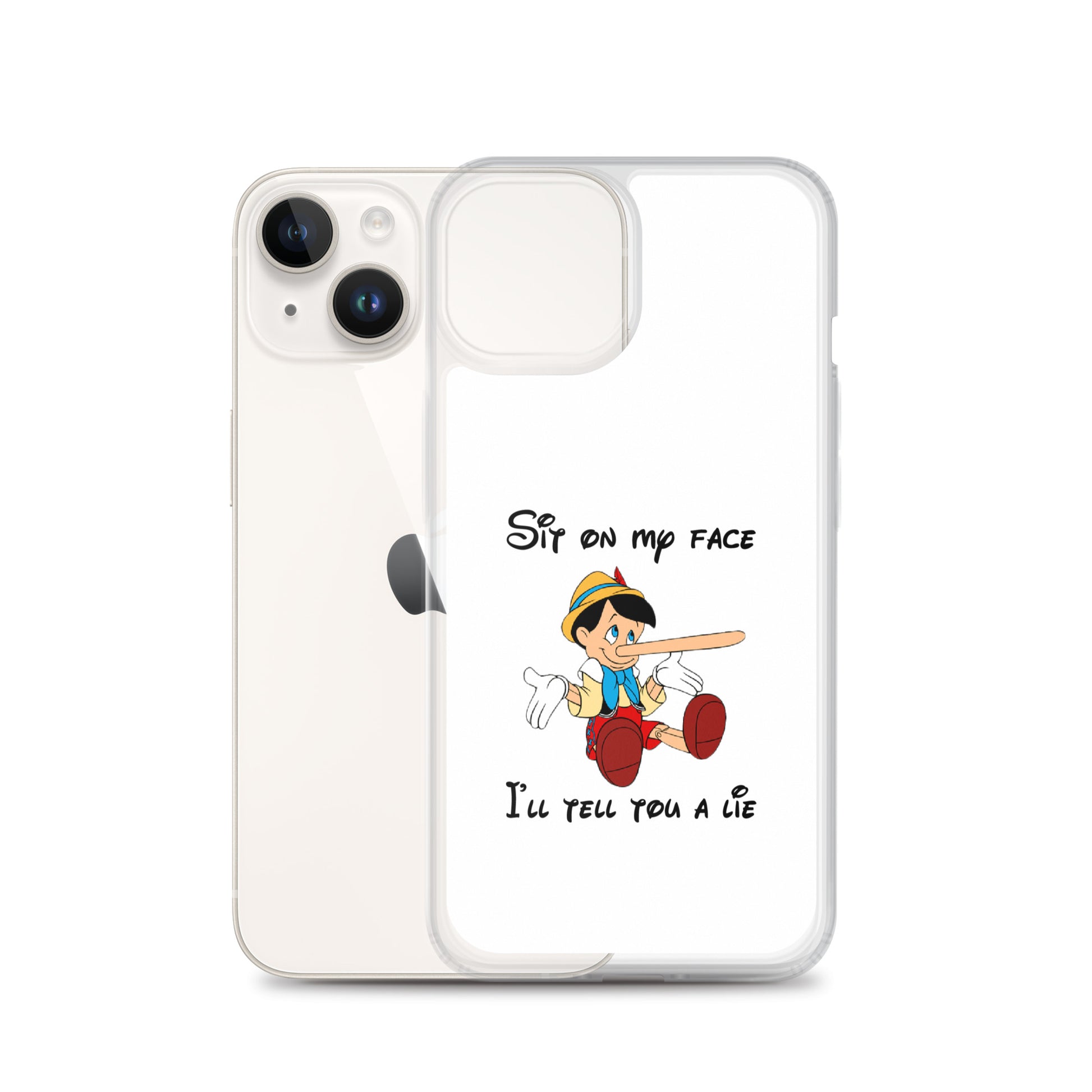 Coque iPhone Pinocchio Sit on my face I'll tell you a lie - Sedurro