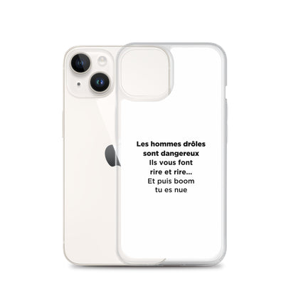 Coque iPhone Les hommes drôles sont dangereux - Sedurro