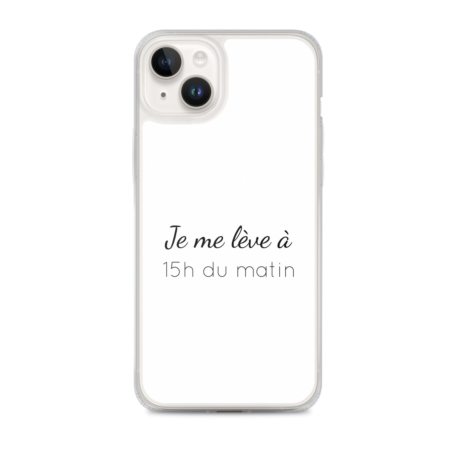 Coque iPhone Je me lève à 15h du matin - Sedurro