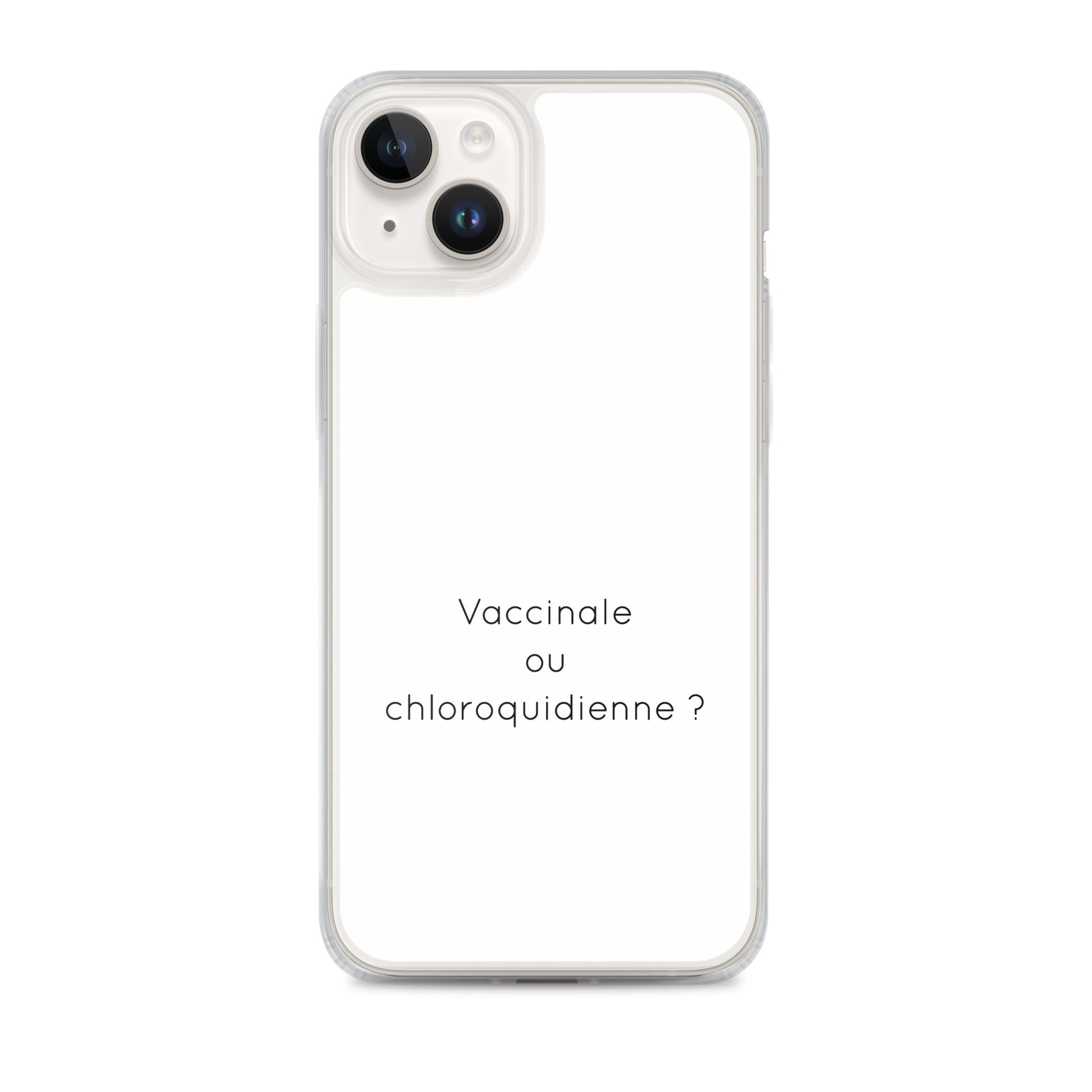 Coque iPhone Vaccinale ou chloroquidienne - Sedurro