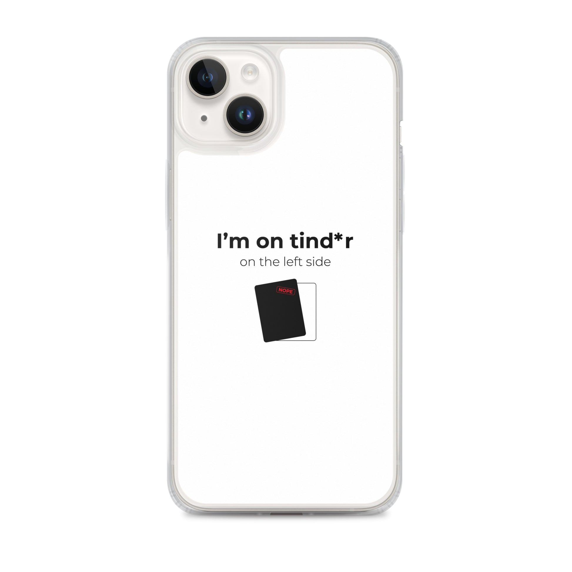 Coque iPhone I'm on tind*r on the left side iPhone 14 Plus - Sedurro