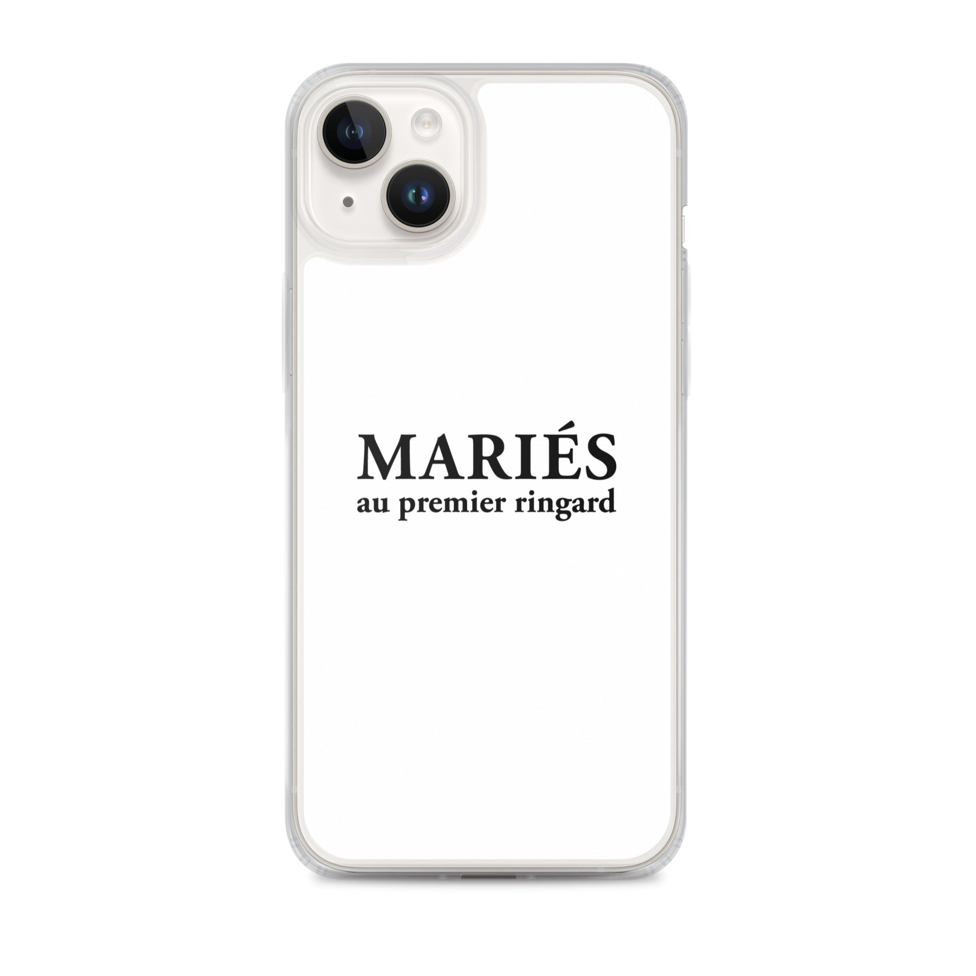 Coque iPhone Mariés au premier ringard iPhone 14 Plus - Sedurro