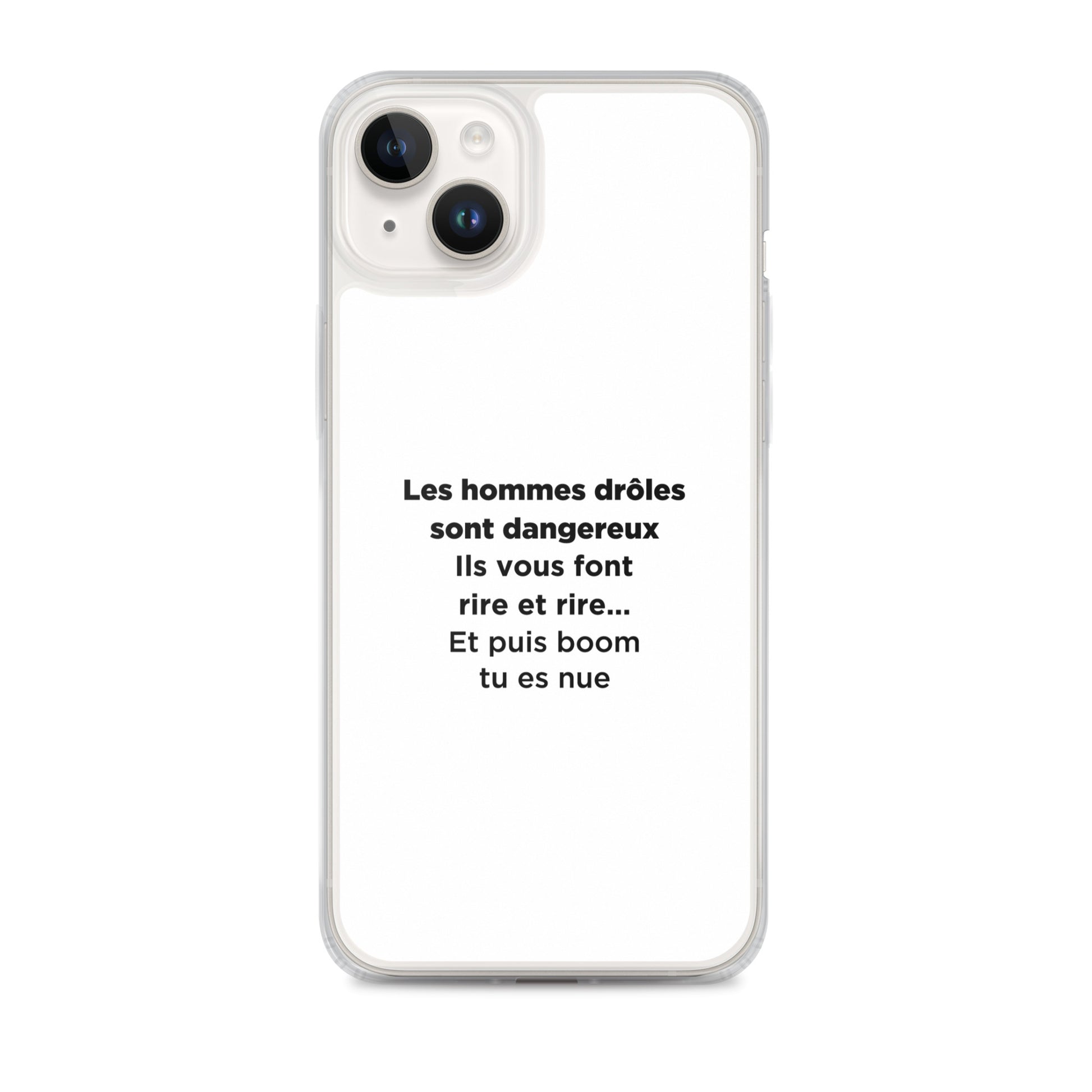Coque iPhone Les hommes drôles sont dangereux - Sedurro