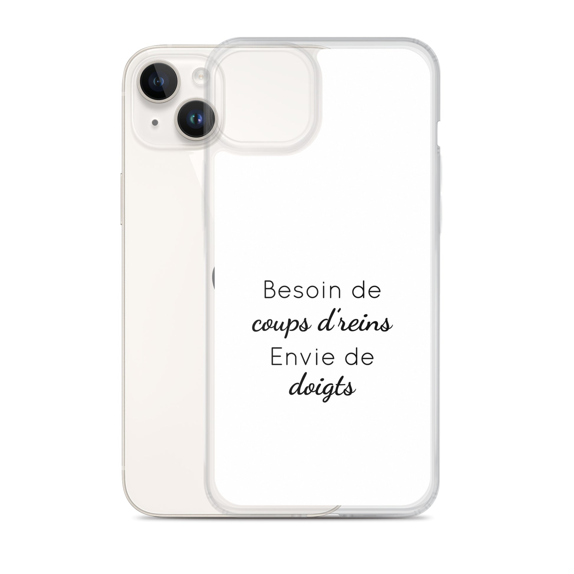 Coque iPhone Besoin de coups de reins envie de doigts iPhone 14 Plus - Sedurro