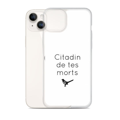 Coque iPhone Citadin de tes morts iPhone 14 Plus - Sedurro