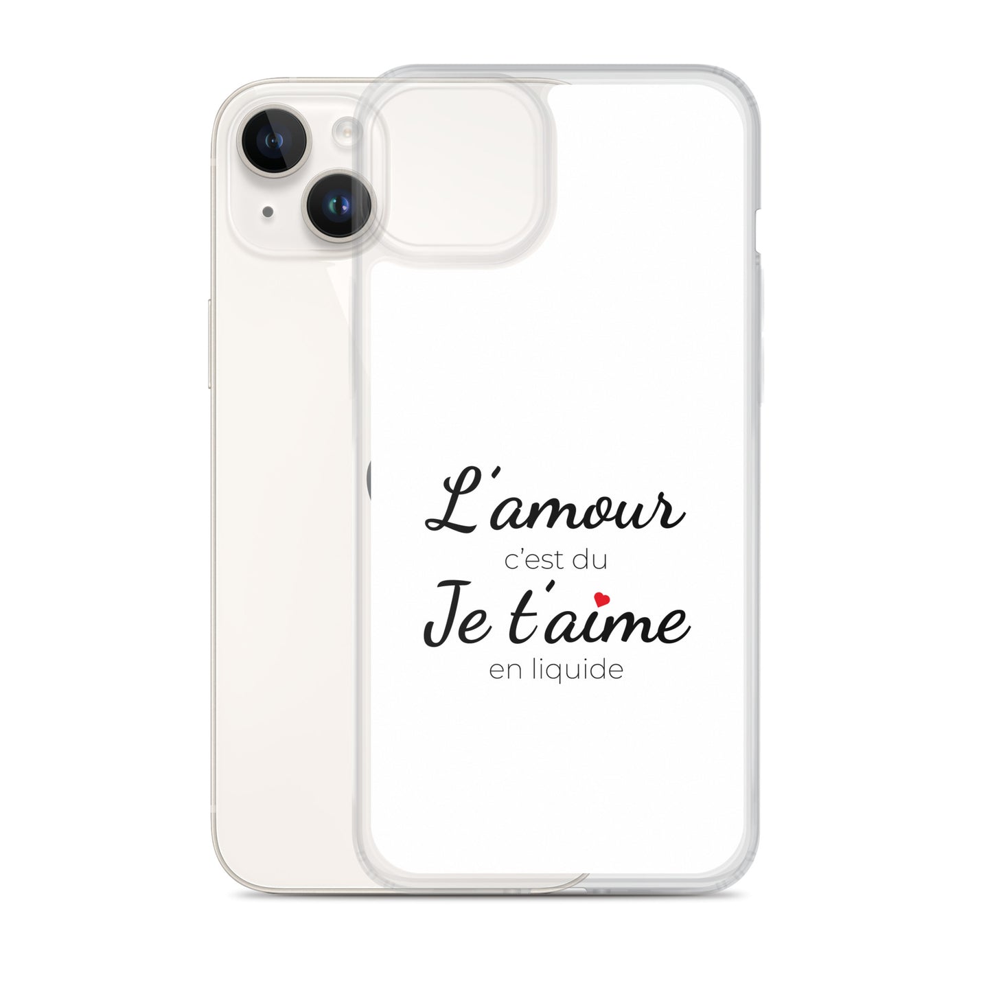 Coque iPhone L'amour c'est du je t'aime en liquide iPhone 14 Plus - Sedurro