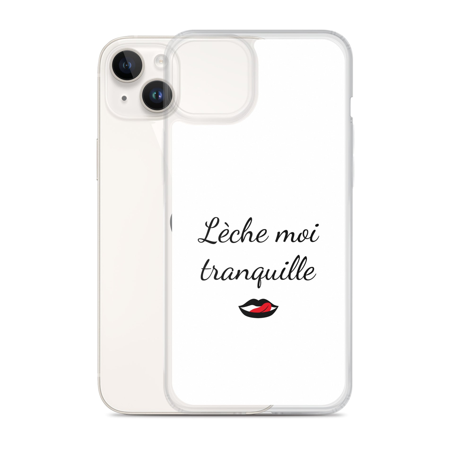 Coque iPhone Lèche moi tranquille iPhone 14 Plus - Sedurro