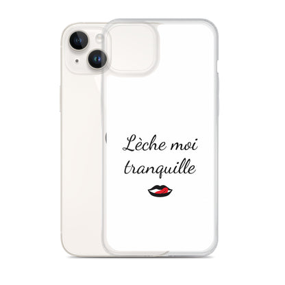 Coque iPhone Lèche moi tranquille iPhone 14 Plus - Sedurro