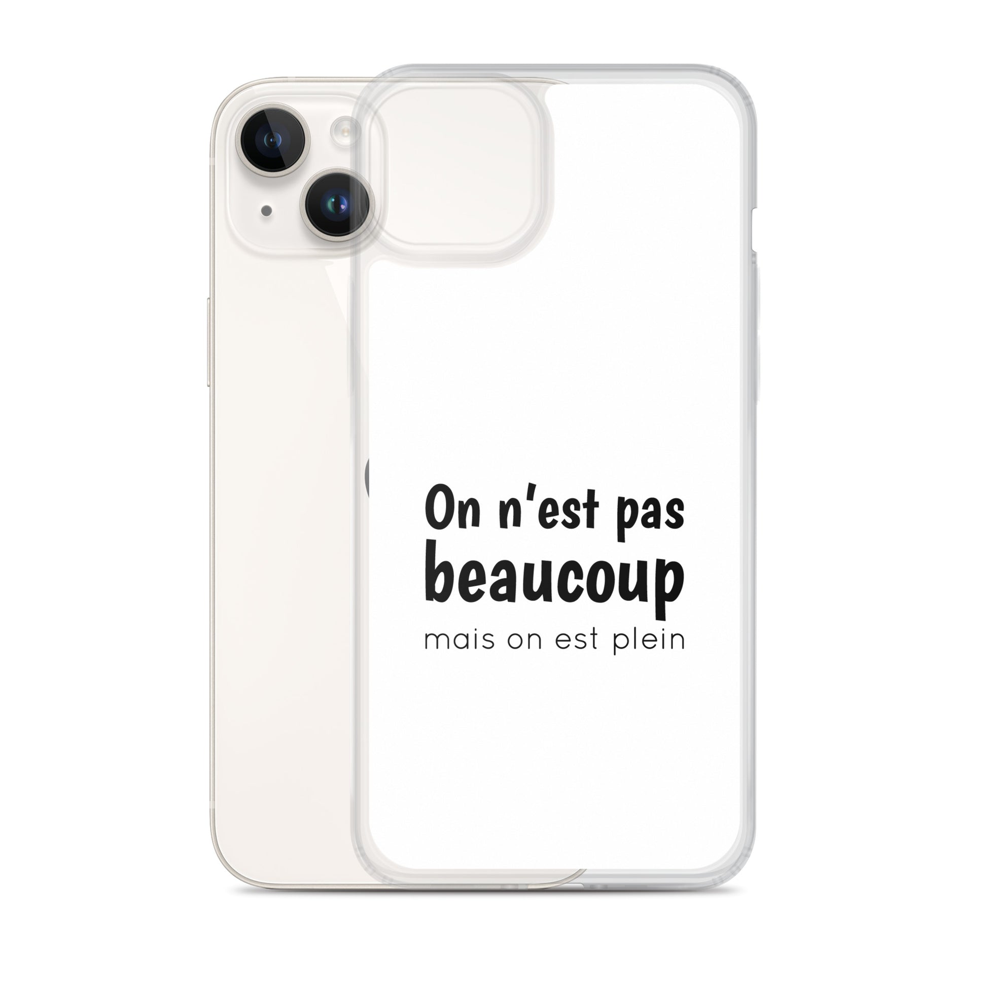 Coque iPhone On n'est pas beaucoup mais on est plein iPhone 14 Plus - Sedurro