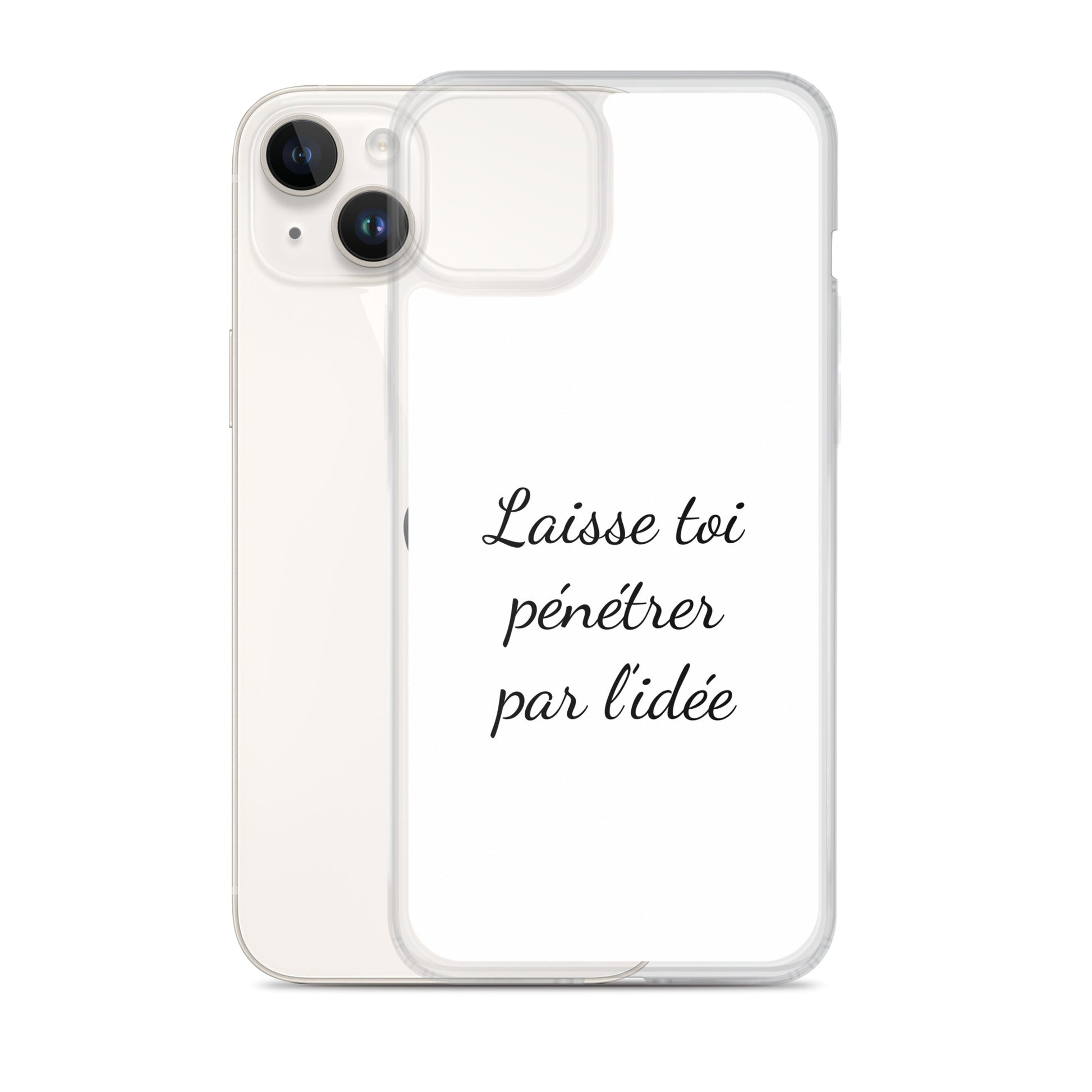 Coque iPhone Laisse toi pénétrer par l'idée - Sedurro