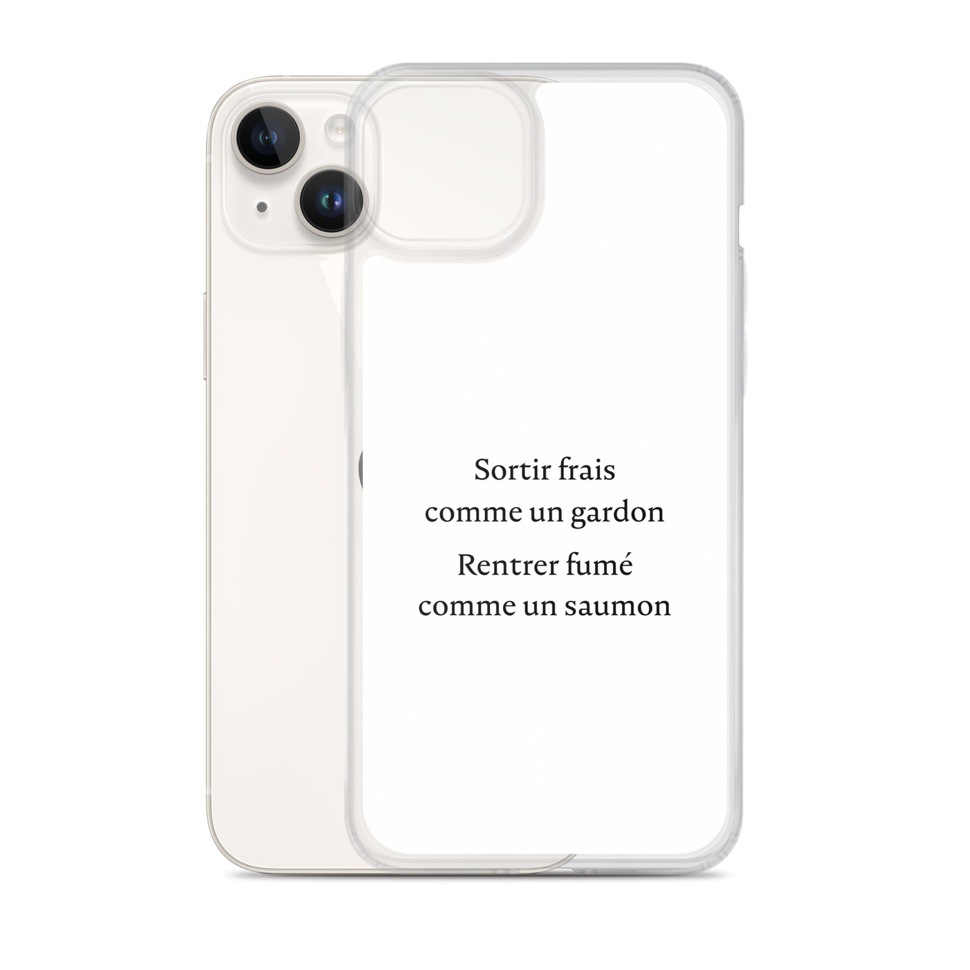 Coque iPhone Sortir frais comme un gardon Rentrer fumé comme un saumon - Sedurro