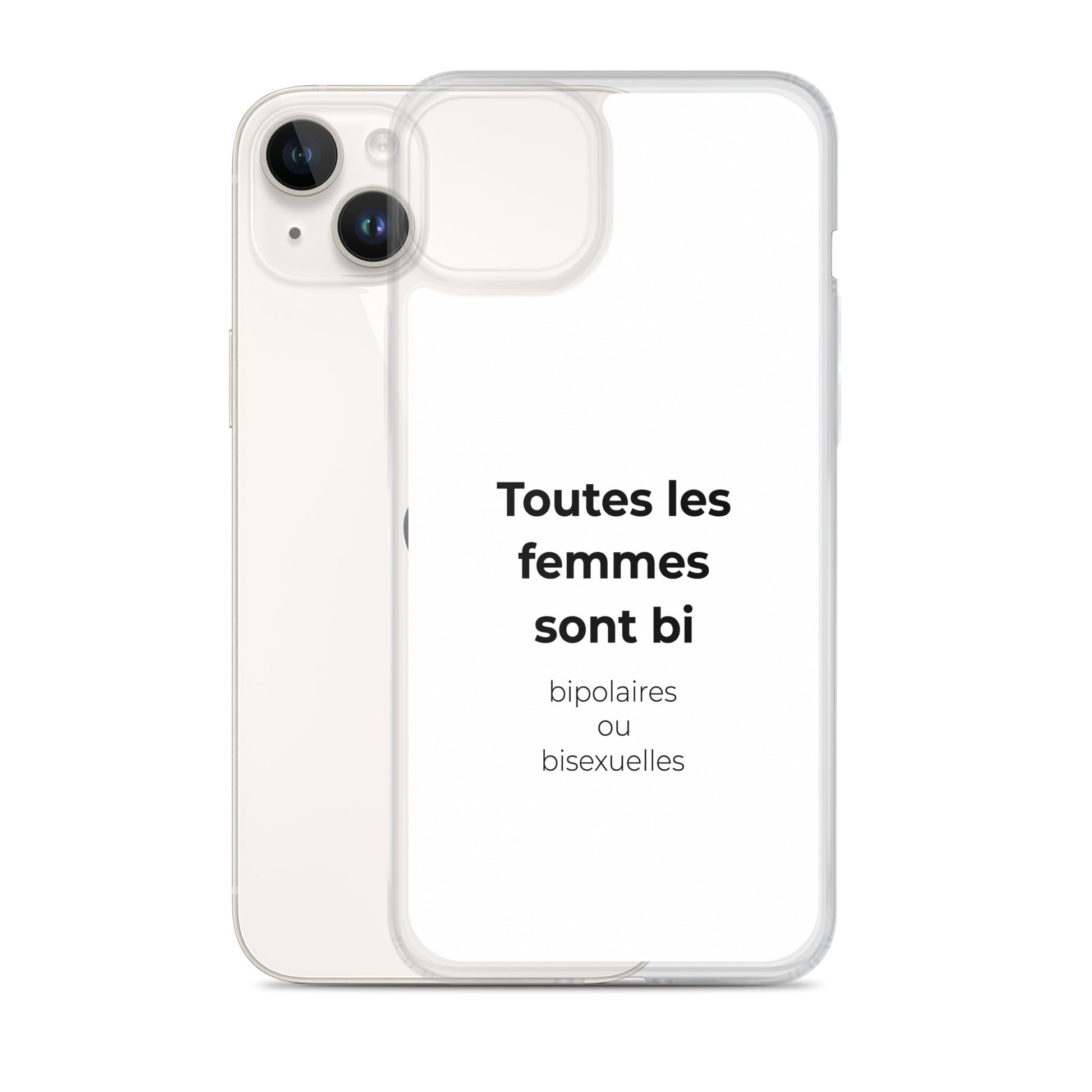 Coque iPhone Toutes les femmes sont bi bipolaires ou bisexuelles - Sedurro