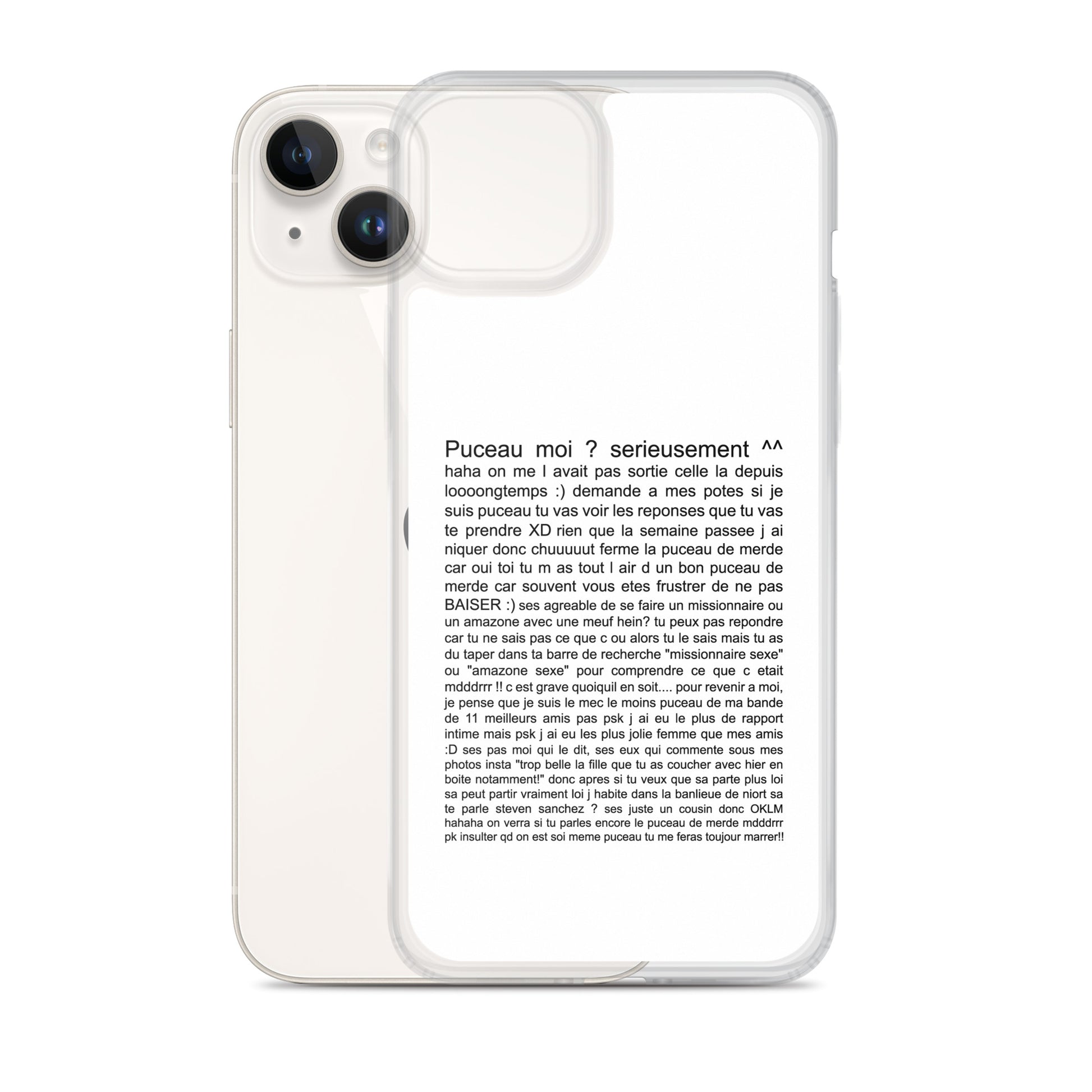 Coque iPhone Puceau moi on me l'avait pas sorti depuis longtemps - Sedurro