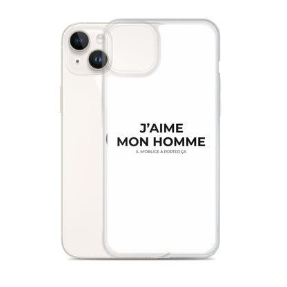 Coque iPhone J'aime mon homme il m'oblige à porter ça - Sedurro