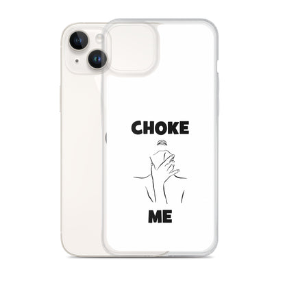 Coque iPhone Choke me - Sedurro