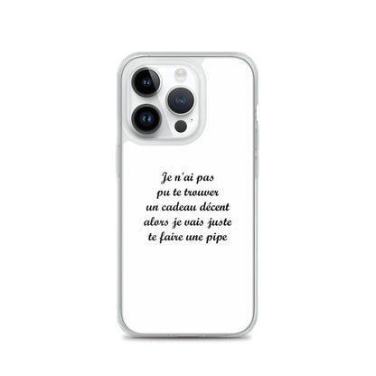 Coque iPhone Je n'ai pas pu te trouver un cadeau décent alors je vais juste te faire une pipe iPhone 14 Pro - Sedurro
