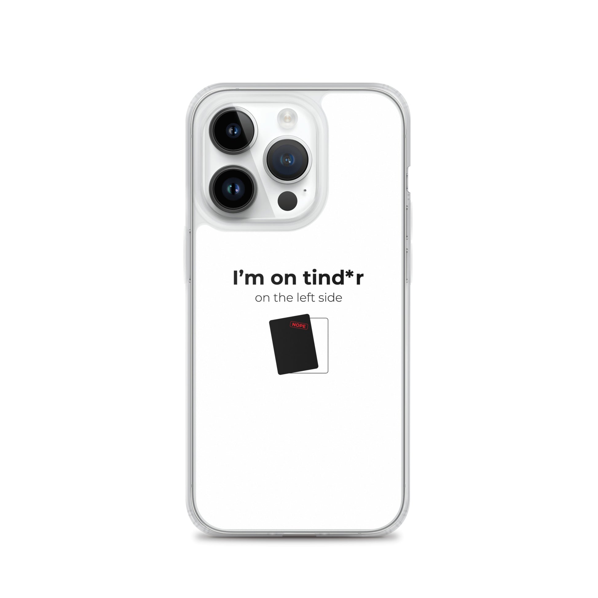 Coque iPhone I'm on tind*r on the left side iPhone 14 Pro - Sedurro