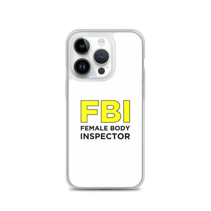 Coque iPhone FBI Female Body Inspector - Sedurro