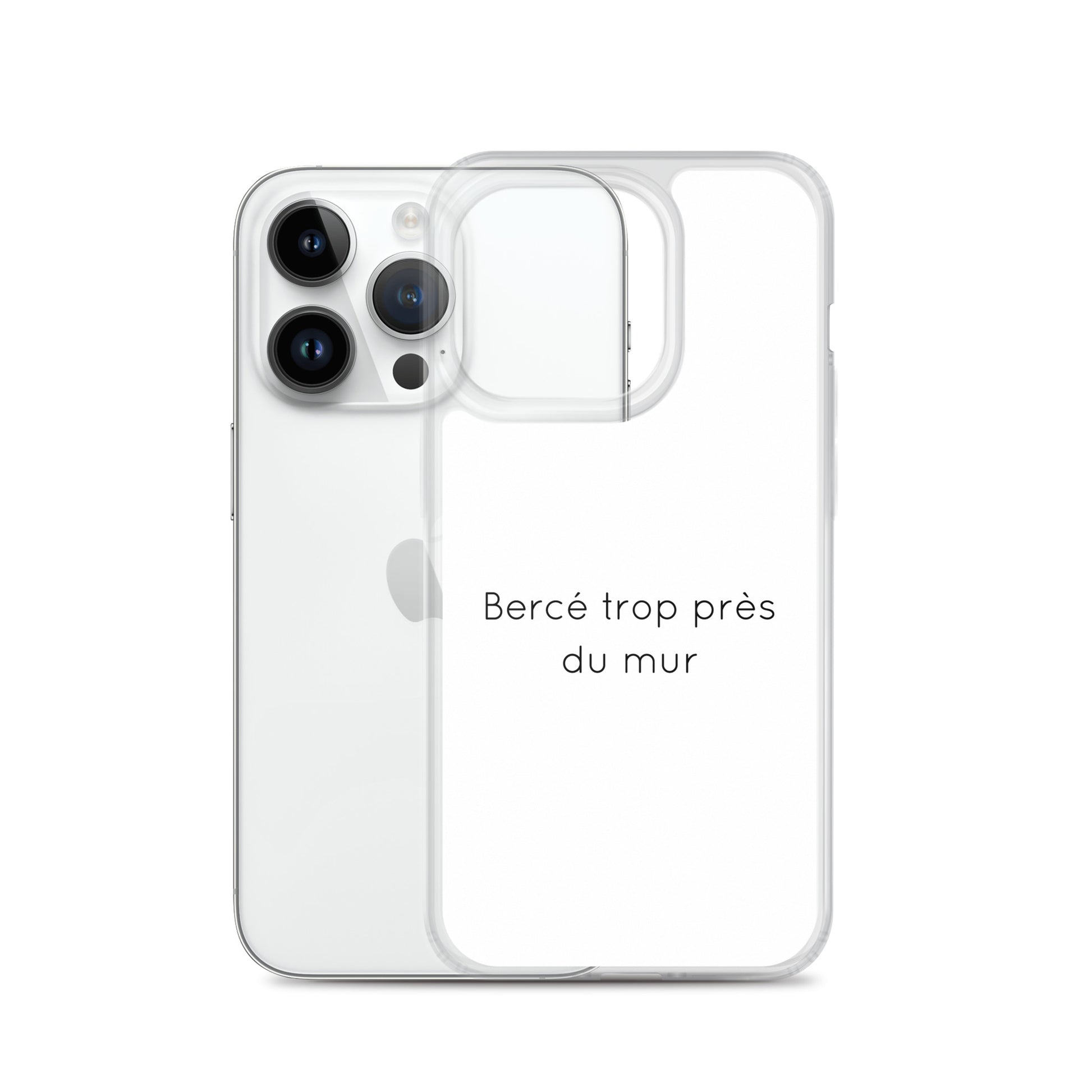 Coque iPhone Bercé trop près du mur iPhone 14 Pro - Sedurro
