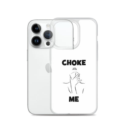 Coque iPhone Choke me - Sedurro