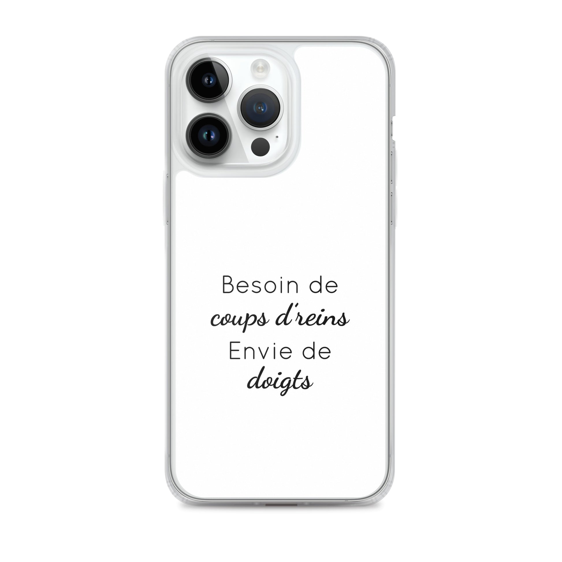 Coque iPhone Besoin de coups de reins envie de doigts - Sedurro