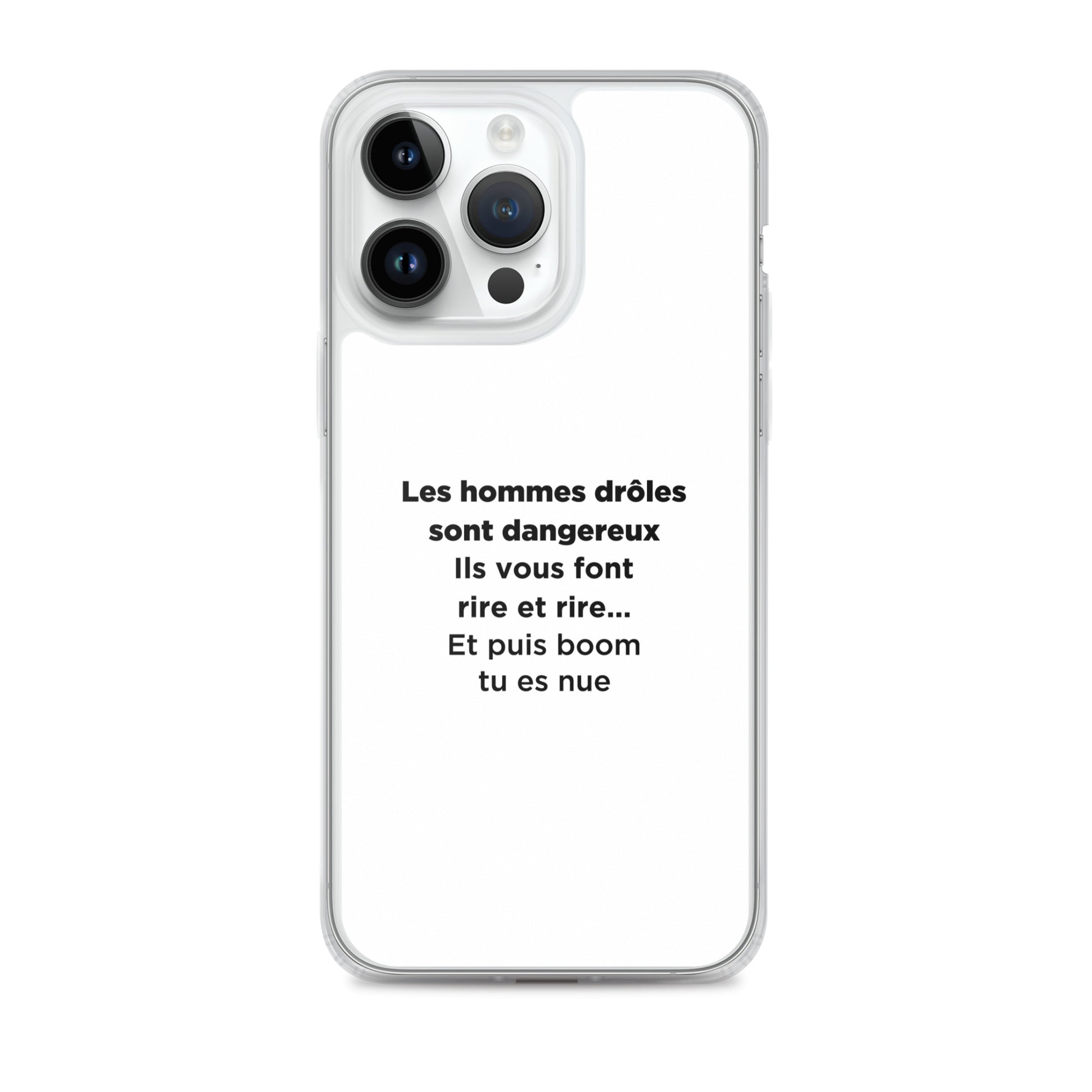 Coque iPhone Les hommes drôles sont dangereux - Sedurro