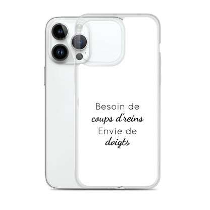Coque iPhone Besoin de coups de reins envie de doigts iPhone 14 Pro Max - Sedurro