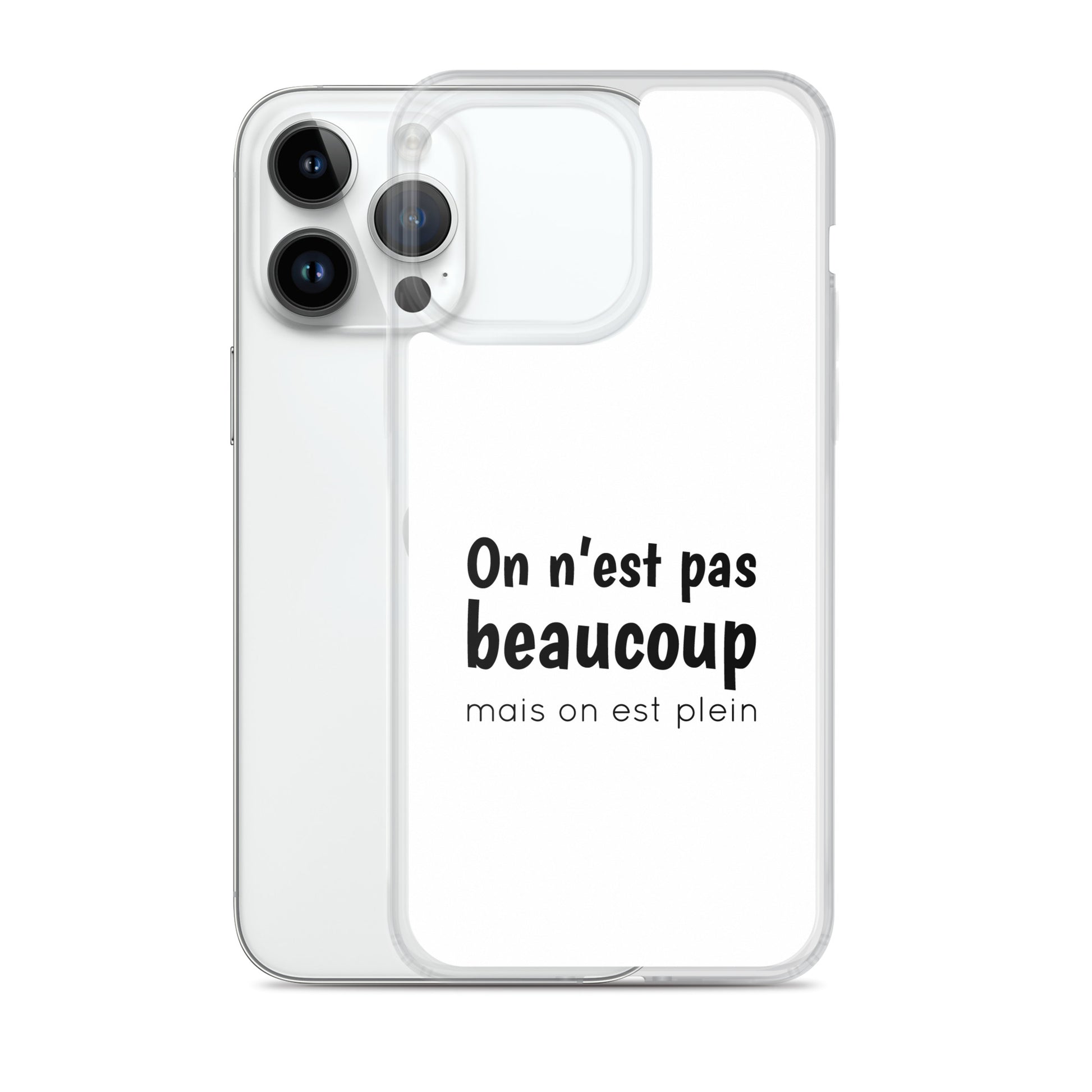 Coque iPhone On n'est pas beaucoup mais on est plein iPhone 14 Pro Max - Sedurro