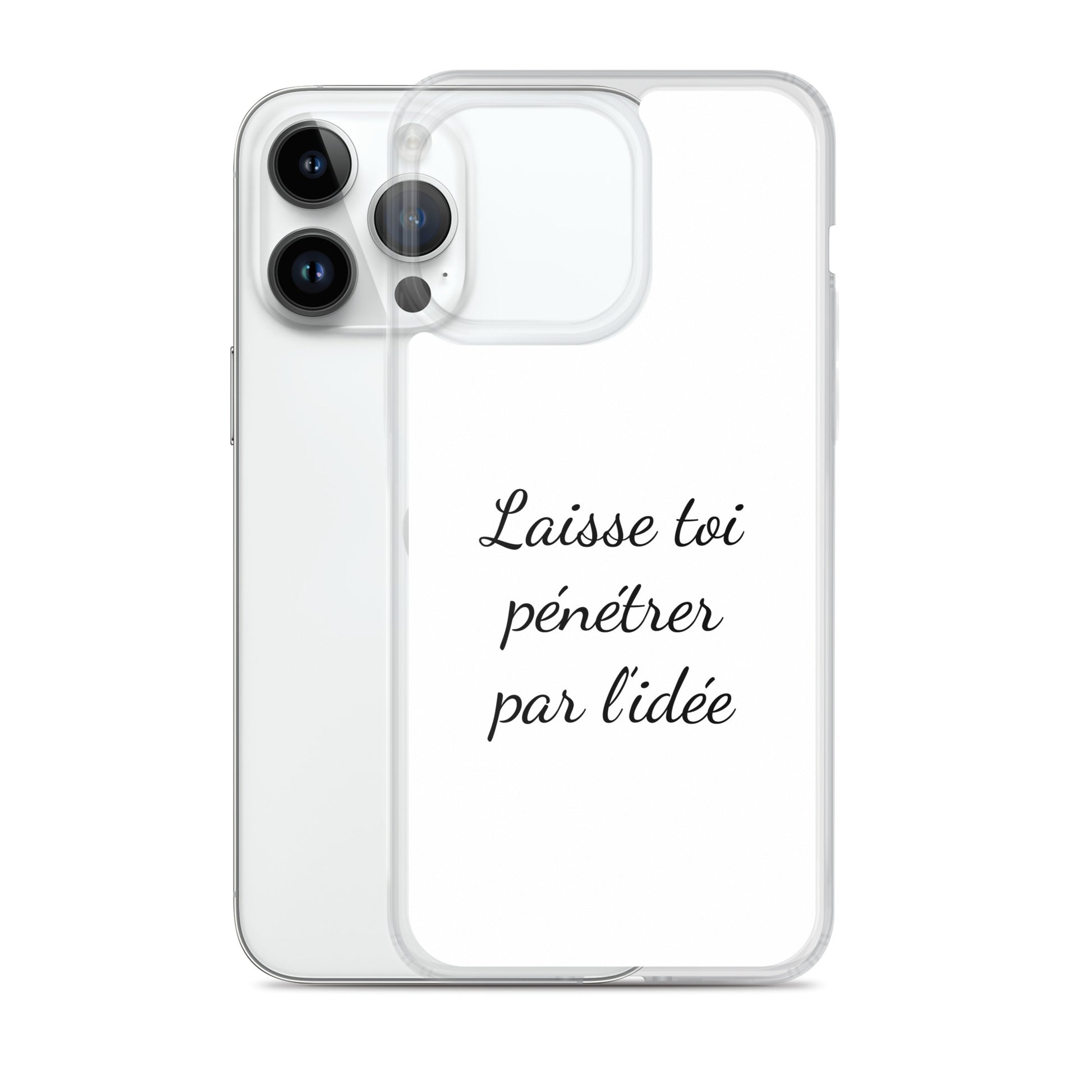 Coque iPhone Laisse toi pénétrer par l'idée - Sedurro