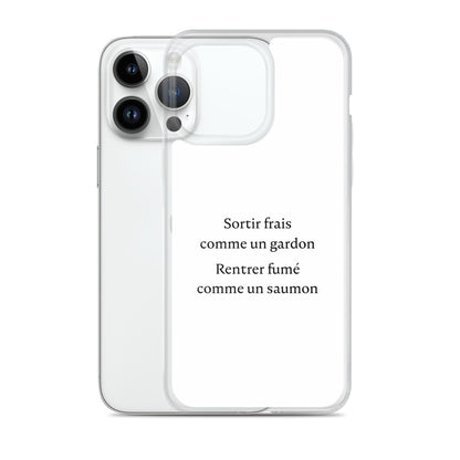 Coque iPhone Sortir frais comme un gardon Rentrer fumé comme un saumon - Sedurro