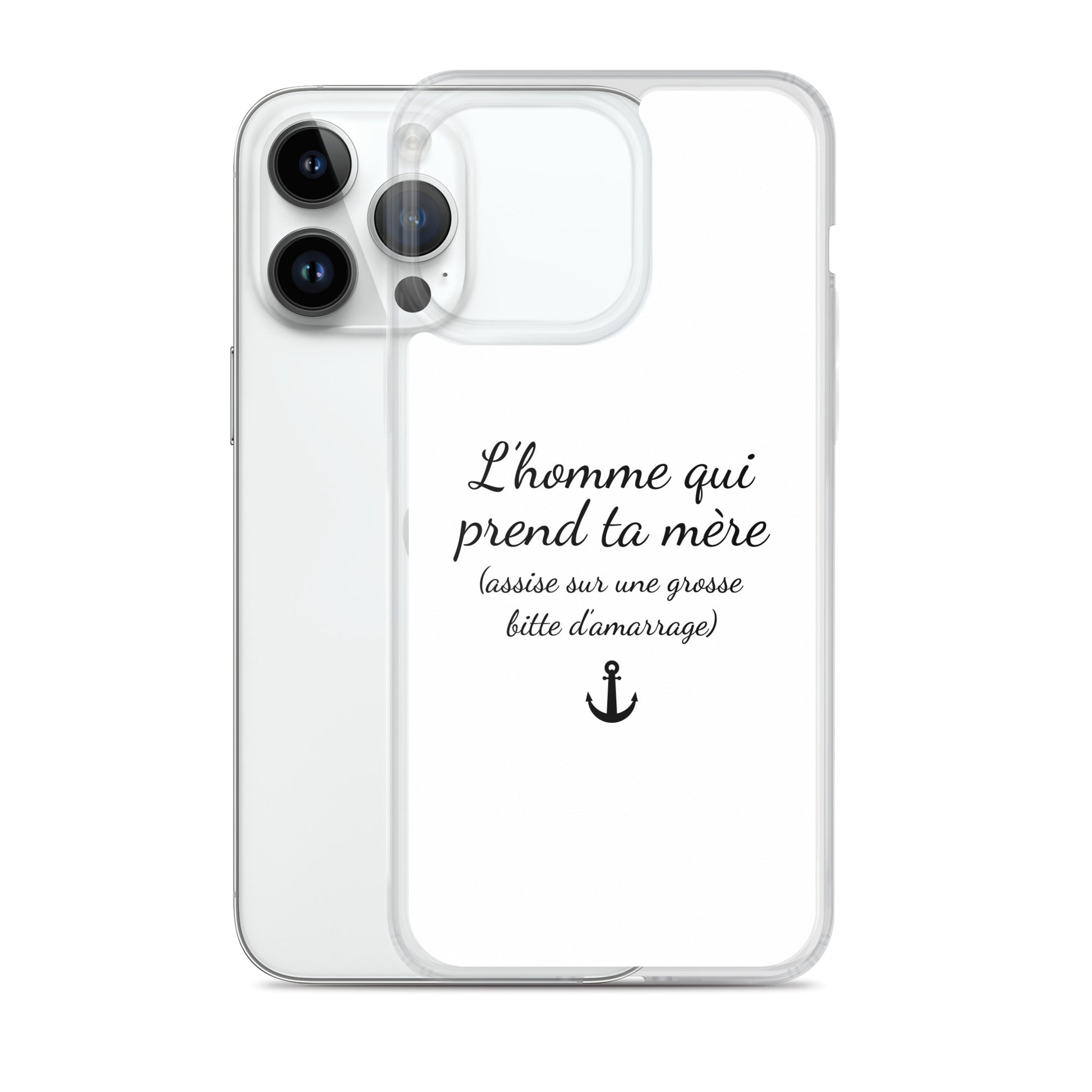 Coque iPhone L'homme qui prend ta mère assise sur une grosse bitte d'amarrage - Sedurro
