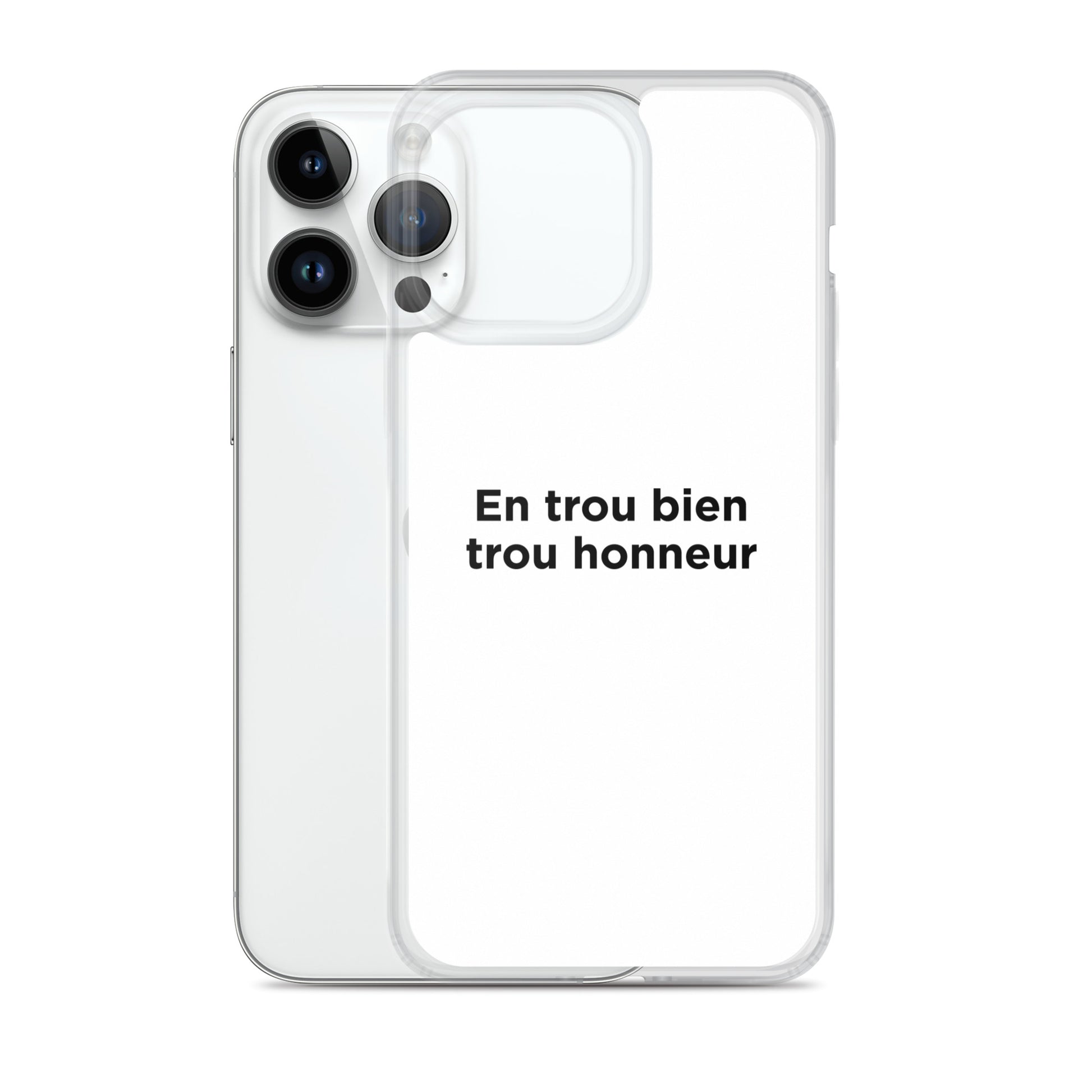 Coque iPhone En trou bien trou honneur - Sedurro