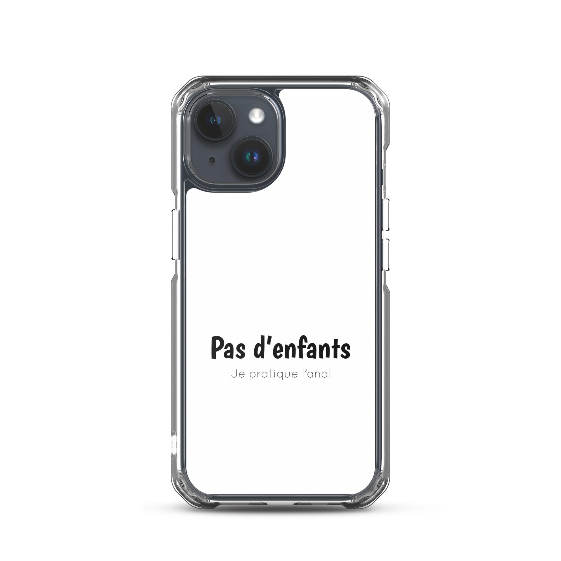 Coque iPhone Pas d'enfants je pratique l'anal iPhone 15 - Sedurro