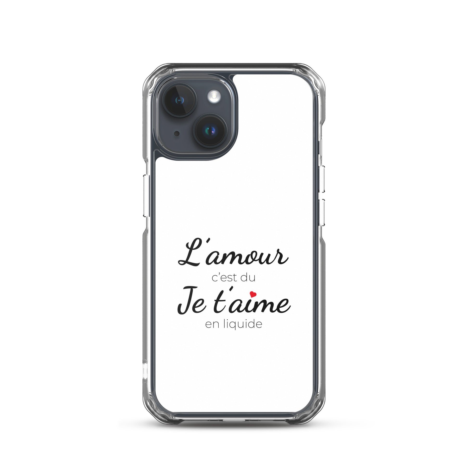 Coque iPhone L'amour c'est du je t'aime en liquide iPhone 15 - Sedurro