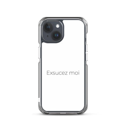 Coque iPhone Exsucez moi iPhone 15 - Sedurro