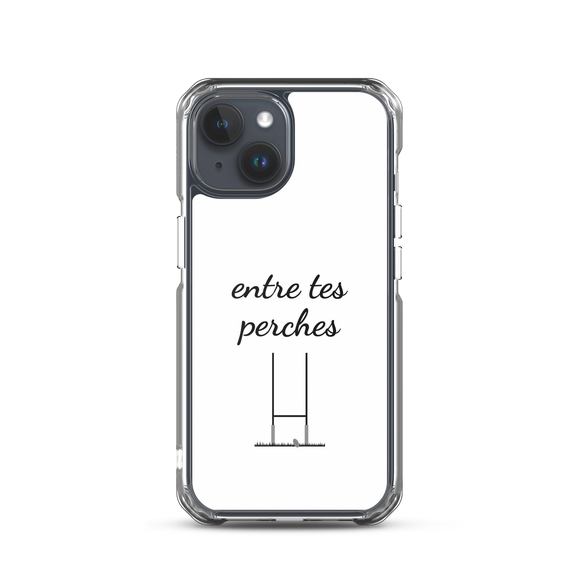 Coque iPhone Entre tes perches iPhone 15 - Sedurro